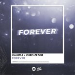 Kaluma feat. Chris Crone - Forever