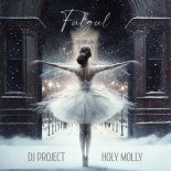 DJ Project feat. Holy Molly - Fulgul