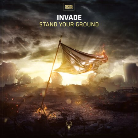 INVADE - Stand Your Ground (Extended Mix)