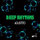 Djeep Rhythms - Agustito (Original Mix)