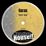Garas - Right Now (Original Mix)