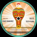 Pako Ramirez - Tech Funk (Original Mix)