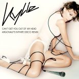 Kylie - Can't Get You Out Of My Head (Argonaut's Infinite Disco Remix)