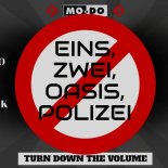 MoDo - Eins Zwei Oasis Polizei (Gigi L' Altro, Pandho & Nick Dynamik DaNzE Mix)