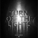 Nicky Romero - Turn Off The Lights (Extended Mix)