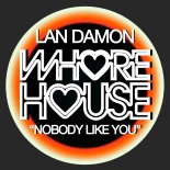 Lan Damon - Nobody Like You (Instrumental Mix)