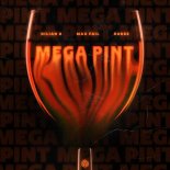 Kilian K & Max Fail Feat. Robbe - Mega Pint