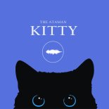 The Ataman - Kitty (Original Mix)