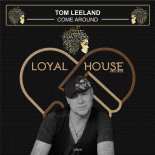 Tom Leeland - Come Around (Dub Mix)