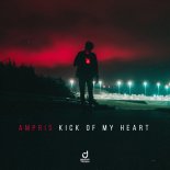 Ampris - Kick of My Heart (Extended Mix)