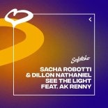 Sacha Robotti & Dillon Nathaniel Feat. AK RENNY - See The Light