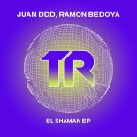 Juan Ddd, Ramon Bedoya - El Shaman (Original Mix)