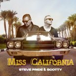 Steve Pride & Scotty - Miss California (Steve Pride Extended Remix)