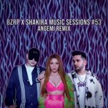 Shakira x BZRP - Music Sessions #53 (ANGEMI Extended Remix)