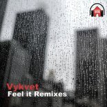 Vykvet - Feel It (LH Production Remix)
