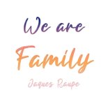 Jaques Raupé - We Are Family (Extended Version)