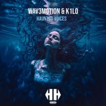 Wav3motion & K1LO - Haunted Voices (Extended Mix)
