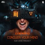 Sub Zero Project - Conquer Your Mind (APEX 2023 OST) (Extended Mix)