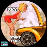 D.P.V. - Start It Up (Original Mix)