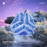 Vasco Rafael - Live A Little