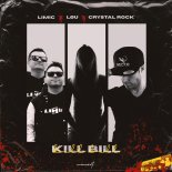 Limic & Løu Feat. Crystal Rock - Kill Bill