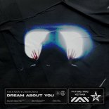 NAK & Azura & CheeseChuoi - Dream About You (Extended Mix)
