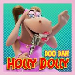 Holly Dolly - Doo Dah