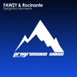 FAWZY & Rocinante - Delightful Moments