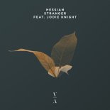 Hessian Feat. Jodie Knight - Stranger