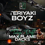 Teriyaki Boyz - Tokyo Drift (Max Flame & Dacks Remix)