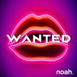 Noah - Wanted (Extended Mix)