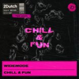 Widemode - Chill & Fun (Extended Mix)