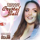 Dionne Hickey - Crystal Ball (DJ Oskar Remix)