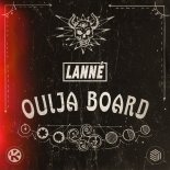 LANNÉ - Ouija Board (Extended Mix)