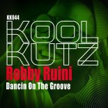 Robby Ruini - Dancin' On The Groove (Original Mix)