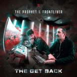 The Prophet & Frontliner - The Get Back (Original Mix)