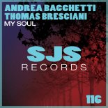 Andrea Bacchetti & Thomas Bresciani - My Soul (Extended Mix)