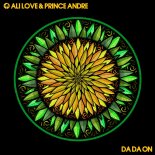 Ali Love & Prince Andre - Da Da On (Original Mix)