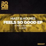 Hiast & Mark Holmes (Uk) - Feels So Good (Original Mix)