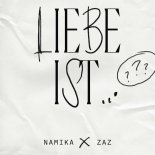 Namika feat. ZAZ - Liebe Ist