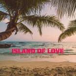 DJ Sava & MD DJ feat. Adriana Onci - Island Of Love
