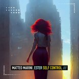 Matteo Marini, Ester - Self Control (Club Mix)