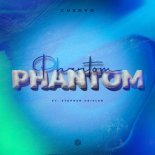Cuervo ft. Stephen Geisler - Phantom