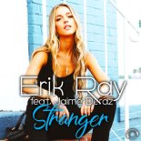 Erik Ray feat. Jaime Deraz - Stranger