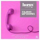 Horny United, Irvin Doomes - Why Do You Call Me (Captain Coconut Private Club Mix)