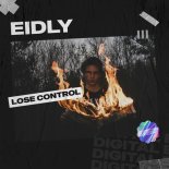 Eidly - Lose Control (Extended Mix)