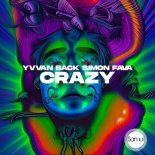 Yvvan Back & Simon Fava - Crazy (Club Mix)