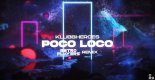 Klubbheroes - Poco Loco (RetroPlayers Remix)