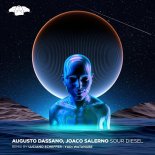 Augusto Dassano, Joaco Salerno - Sour Diesel (Luciano Scheffer Remix)