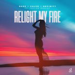 Dazz, Calvo & Devinity Feat. Taylor Mosley - Relight My Fire (Extended Mix)